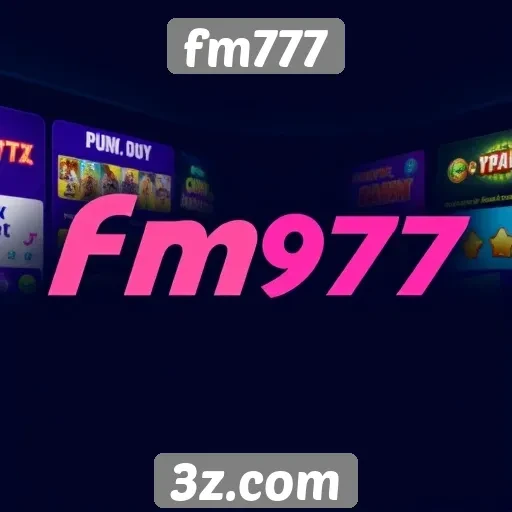 fm777 oferece ampla variedade de jogos online